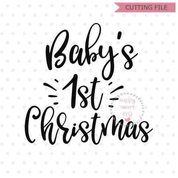 Download Baby S First Christmas Svg My First Christmas Svg Etsy