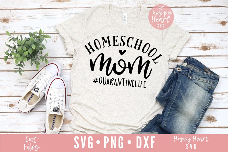 Download Homeschool Mom svg Quarantine Life SVG Quarantine svg dxf ...