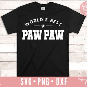 's Werelds beste Pawpaw SVG, Pawpaw svg, Pawpaw Saying svg, opa svg, dxf, png instant download, Vaderdag svg, Pawpaw Quote svg, Paw Paw