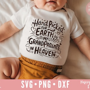 Hand gepflückt für die Erde von meinen Großeltern im Himmel SVG, Neugeborenen svg, dxf, png Sofort-Download, Baby SVG, Angel Grandpa svg, Angel Grandma