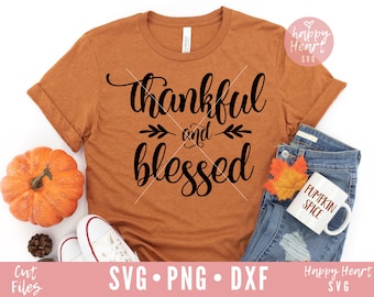 Thankful and Blessed SVG, Christian Thanksgiving (Digital Download)