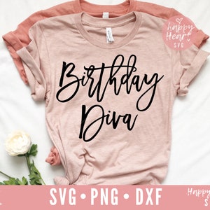 Diva de aniversário svg, Aniversário de menina SVG, Aniversário svg, dxf, png download instantâneo, Esquadrão de aniversário SVG, Aniversário Babe svg, Camisa de aniversário svg