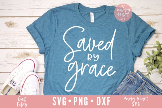 Saved By Grace svg, Grace upon Grace SVG,  Christian svg, dxf, png instant download, Spiritual SVG, Amazing Grace svg, Easter svg, Religious