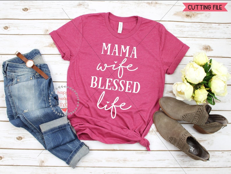 Download Mama Wife Blessed Life SVG Blessed Mama svg Mama svg dxf ...