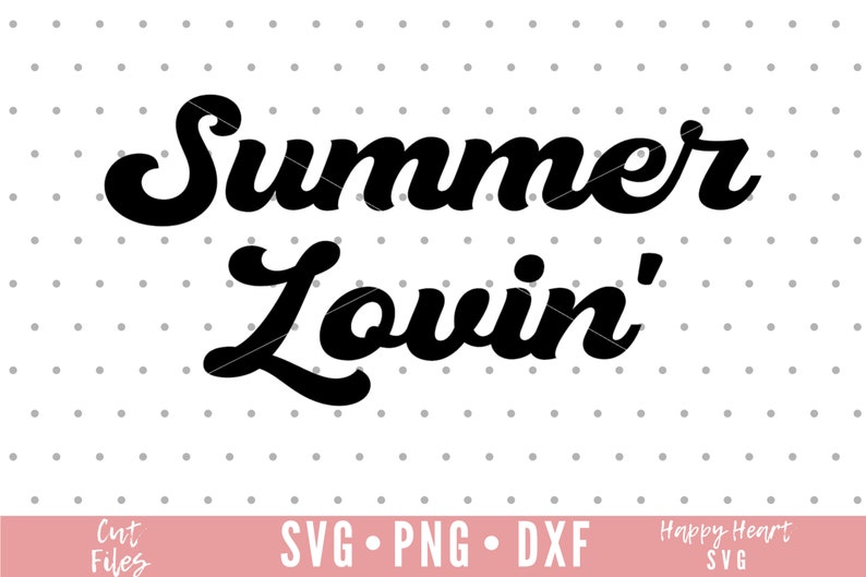 Download Summer Lovin svg Hello Summer svg Sunshine And Summertime ...