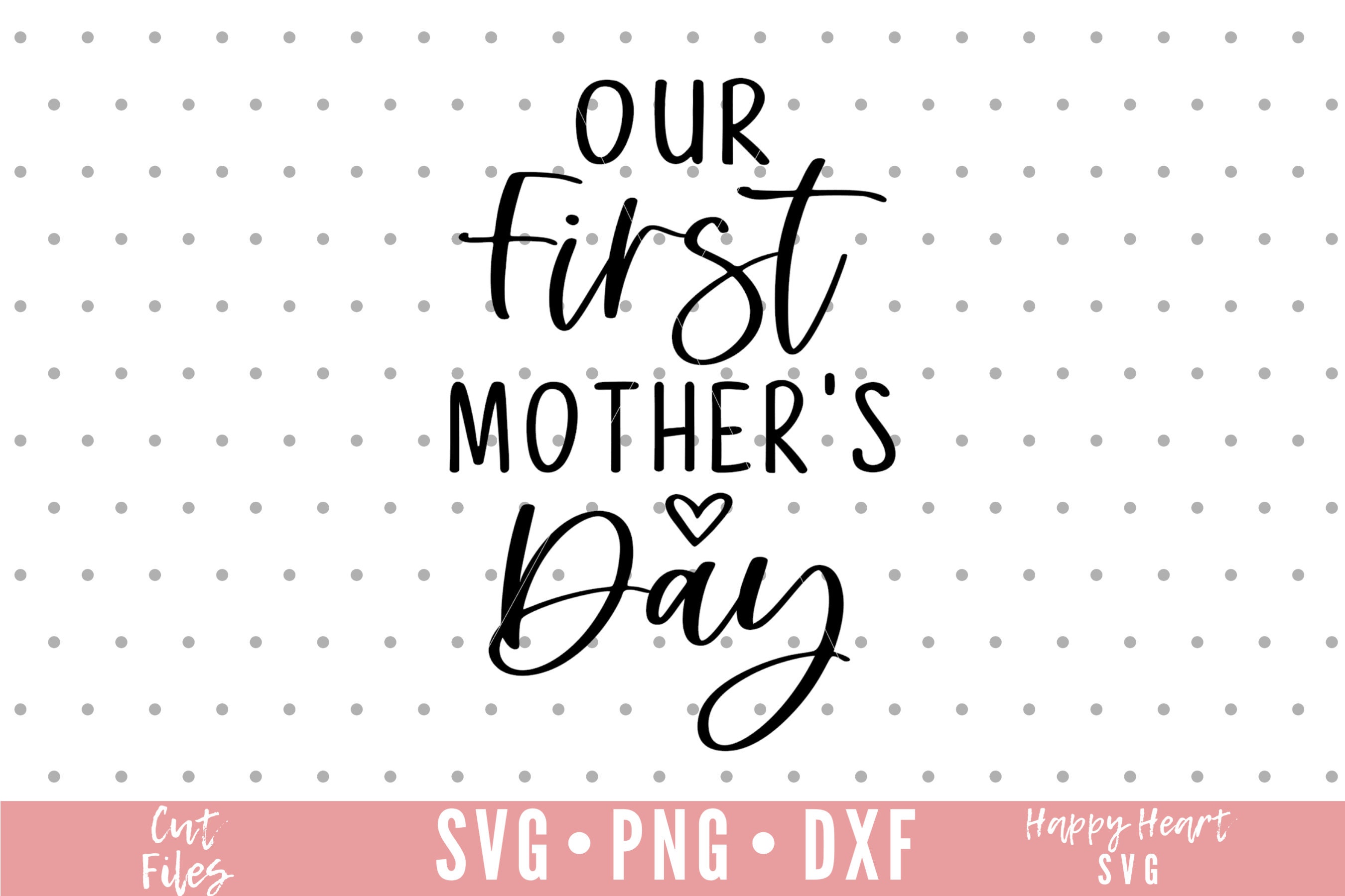 Our First Mother's Day svg Mothers Day svg First Mothers | Etsy