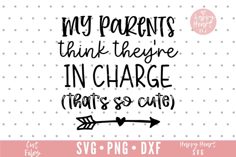 Download My Parents Think They're In Charge SVG Funny Baby svg | Etsy
