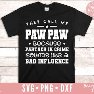 Pawpaw svg, Funny Pawpaw svg, Pawpaw Quote svg, Pawpaw Saying svg, Fathers day svg, Grandpa svg, dxf, png instant download, Paw Paw svg