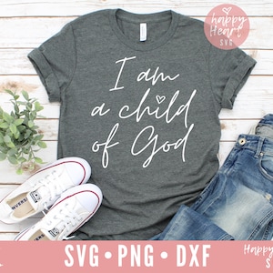 Ich bin ein Kind gottes Svg, Kind Gottes, Christian Svg, Christian Zitat Svg, Dxf, Png sofortiger Download, Ostern Svg, Tochter des Königs Svg