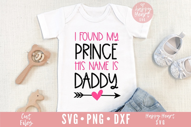 Encontré a mi príncipe su nombre es papá svg chica de papá