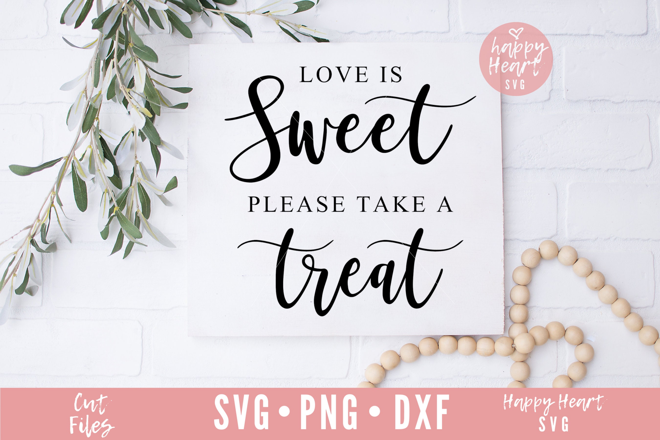 Love Is Sweet Please Take A Treat svg Wedding SVG Wedding | Etsy