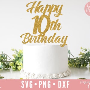 Alles Gute 10. Geburtstag Kuchen Topper Svg, Kuchen Topper Svg, Doppel ziffern Svg, Geburtstagstorte Topper SVG, Geburtstag Svg, Dxf, Png sofortiger Download
