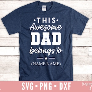 Este pai incrível pertence a SVG, Dia dos Pais SVG, DAD svg, dxf, png download instantâneo, Daddy svg, Dad Quote svg, Dad Saying svg, Dia dos Pais
