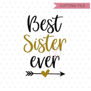 Mejor hermana siempre svg, No Ain't no hermana como la que tengo SVG, hermana svg, dxf y png descarga instantánea, hermana pequeña SVG, hermana mayor SVG,