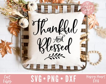 Thankful and Blessed SVG, Christian Religious Cut File (Digital Download)