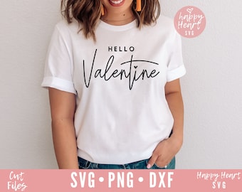 Hello Valentine svg, Happy Valentines Day svg, Valentine svg, Love svg, dxf,png instant download, Valentines SVG, Valentine Saying svg, Love
