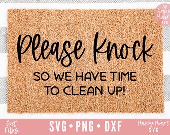 Doormat svg, Funny Doormat svg, Please Knock svg, Welcome svg, dxf,png instant download, Doormat Quote SVG, Sign Making svg, DIY doormat svg