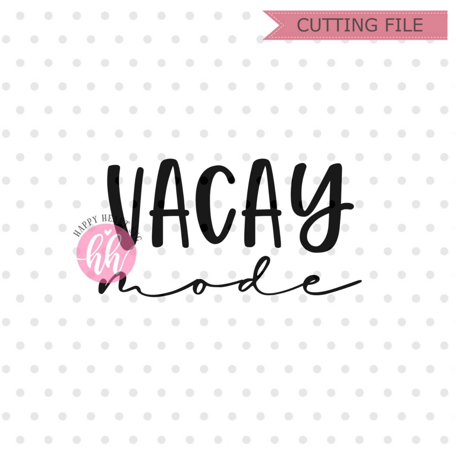 Vacay Mode SVG Summer Svg Dxf and Png Instant Download | Etsy