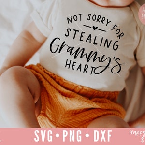 Not Sorry For Stealing Grammy’s Heart svg, Grammy svg, dxf, png téléchargement instantané, Grammy’s Blessing SVG, Newborn svg, Grandma svg, Grammy