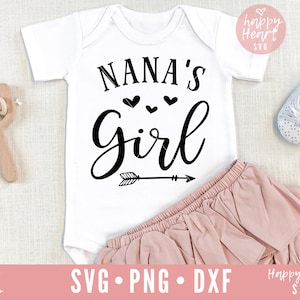 Nana&#39;s Girl svg, Grandkids svg, Ain&#39;t No Nana Like The One I got SVG, Grandma svg, dxf, png instant download,Blessed Grandma svg, Nana svg