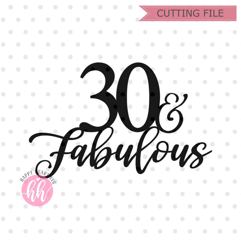 May include: Black and white graphic design with the text "30 & fabulous" in a decorative font.