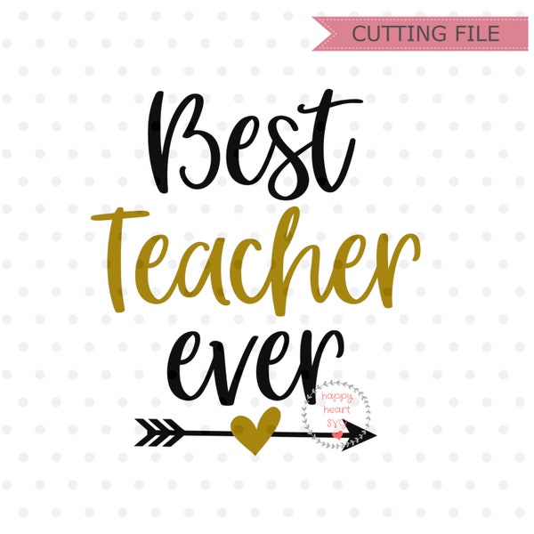 Best Teacher Ever svg, Teach Love Inspire SVG, teacher svg, dxf and png instant download, teacher appreciation SVG, blessed teacher SVG