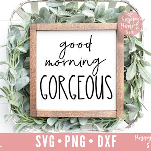 Buongiorno Splendida SVG, Hello Gorgeous svg, dxf, png download istantaneo, Home Sign SVG, Home SVG, Famiglia svg, Detti famiglia svg, Segni