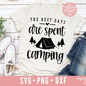 The Best Days Are Spent Camping svg, Happy Camper SVG, Camping svg, dxf, png instant download, Camping life svg, Summer svg, Camping Quotes