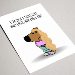 Chill Girl Valentijnsdag afdrukbare kaart I'm just a chill girl who houdt van haar chill guy Valentijn liefdeskaart chill guy meme chill girl meme
