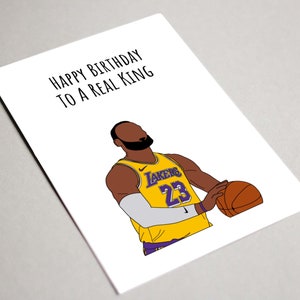 Lebron James Birthday Card, Happy Birthday to a Real King Printable birthday card, NBA Birthday Card, Lakers Lebron James Birthday
