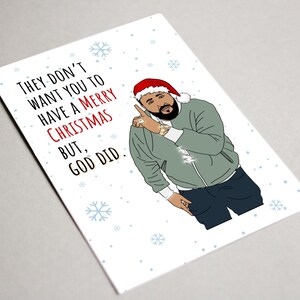 DJ Khaled kerstkaart, afdrukbare kaart, DJ Khaled Ze willen niet dat je een vrolijk kerstfeest hebt, maar God deed het, afdrukbare kersthiphop