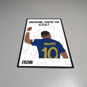 Kylian Mbappe Valentijnsdag, afdrukbare kaart, Valentijn Je bent de grootste aller tijden, GEIT, voetbal Valentijnskaart, Mbappe, voor kinderen