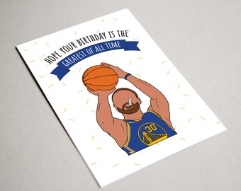 Steph Curry Birthday Card, Printable Card, Hope Your Birthday is the Greatest of All Time, Golden State Warriors Birthday, Steph Curry GOAT