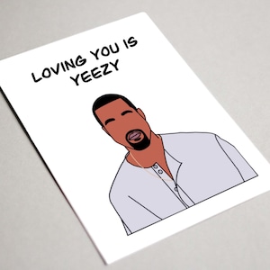 Cartão digital para impressão Kanye West Loving You Is Yeezy Cartão do Dia dos Namorados Imprimir Home Download instantâneo Yeezy Namorada Namorado Cartão Yeezus