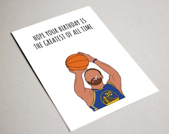 Steph Curry Birthday Card, Printable Card, Hope Your Birthday is the Greatest of All Time, Golden State Warriors Birthday, Steph Curry GOAT