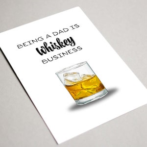 Carte de fête des pères whisky, carte imprimable, être un père, c'est l'affaire du whisky, bonne fête des pères, carte de whisky, carte d'amateur de whisky