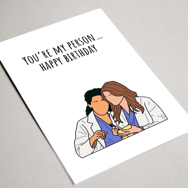 Greys You’re my person Greetings card, printable card, Meredith and Cristina, funny anatomy card, friendship card, Greys card