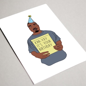 Carte d'anniversaire Kanye, carte imprimable, Kan-yay c'est ton anniversaire, carte de voeux Kanye, carte drôle de Kanye