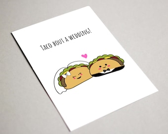 Taco Bout a Wedding Card, Printable Card, wedding card, wedding congratulations card, funny wedding card, cute wedding card