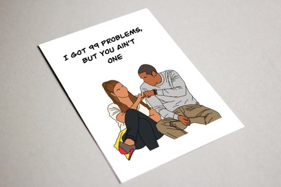 Buy Printable Digital Card Beyoncé Jay Z Card 99 I Got Problems.