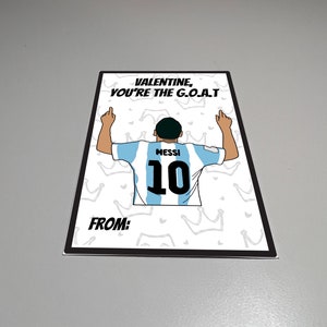Messi Valentijnsdag, afdrukbare kaart, Valentijn Je bent de grootste aller tijden, GEIT, voetbal Valentijnskaart, Messi World Cup, voor kinderen
