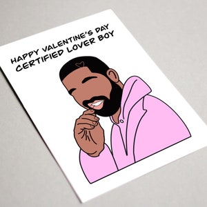 Cartão digital imprimível download Drake feliz dia dos namorados cartão certificado amante menino champanhe papi CLB cartão namorado namorado