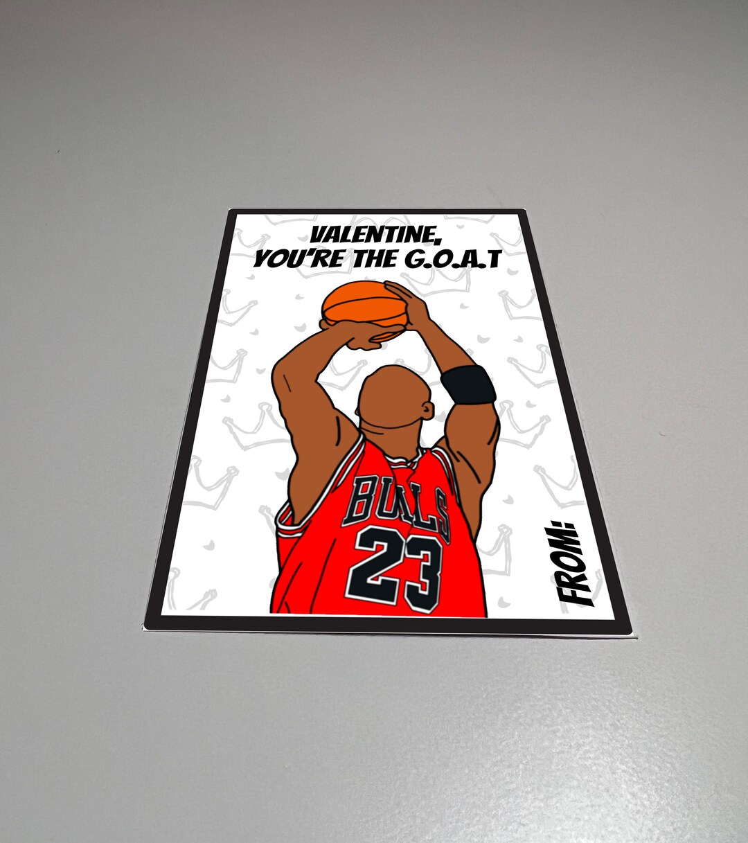 Printable Michael Jordan Valentines Day Card, Valentines Youre the GOAT