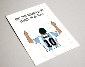 Messi birthday card, Printable Card, Hope your Birthday is the Greatest of All Time, GOAT, Soccer card, Messi World Cup, Argentina