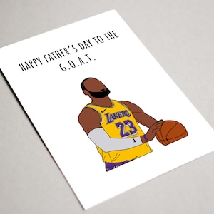 Lebron James Father's Day Card, Happy Father's Day to the GOAT, afdrukbare verjaardagskaart, NBA Fathers Day Card, Lakers Lebron vadercadeau