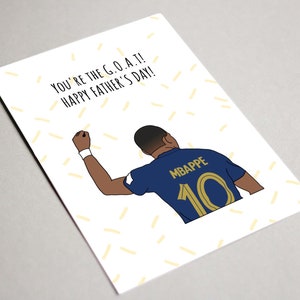 Carte de fête des pères Mbappe, carte imprimable, bonne fête des pères, le plus grand de tous les temps, chèvre, carte de football, coupe du monde Mbappe, France
