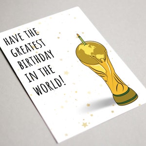 Carte d'anniversaire de coupe du monde de football, carte imprimable, avoir le plus grand anniversaire innThe World, carte de coupe du monde, carte de football, carte d'anniversaire de football