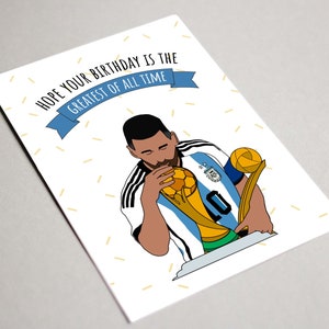 Messi birthday card, Printable Card, Hope your Birthday is the Greatest of All Time, GOAT, Soccer card, Messi World Cup, Argentina