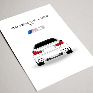 BMW F80 M3 Printable Card, You Mean the World to M3, BMW Card, M3, BMW Valentines Day Card, Car Lover Car, bmw F80 lover card image 1