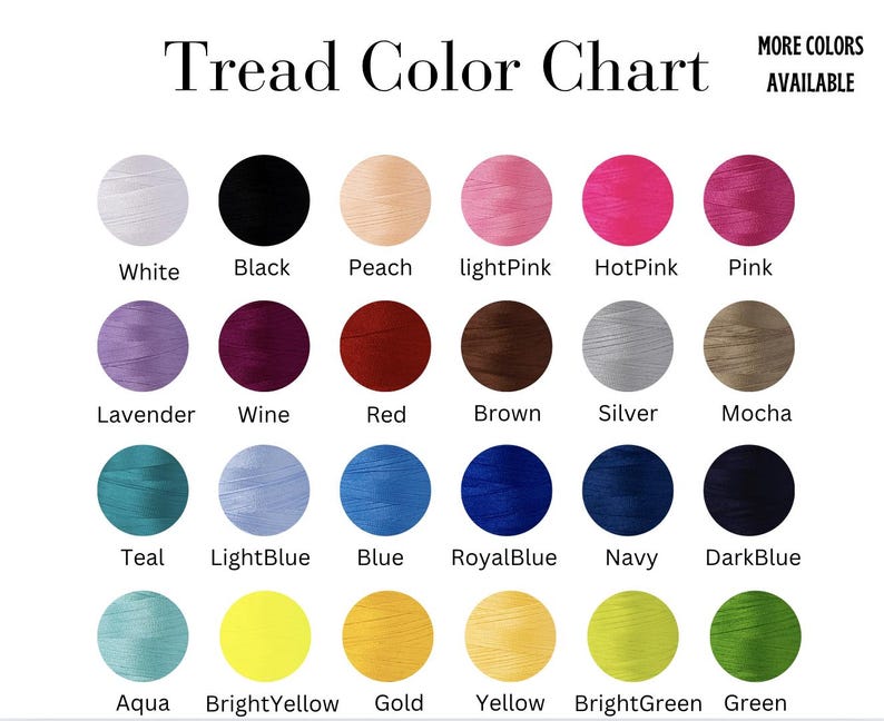 May include: Color chart showing thread colors for embroidery.  The colors include white, black, peach, light pink, hot pink, pink, lavender, wine, red, brown, silver, mocha, teal, light blue, blue, royal blue, navy, dark blue, aqua, bright yellow, gold, yellow, bright green, and green.
